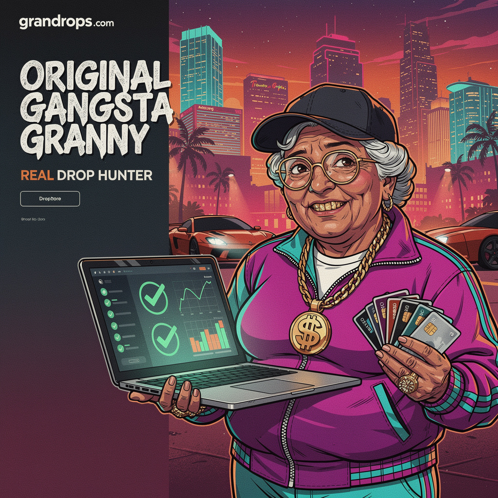 Original Gangsta Granny — Real Drop Hunter